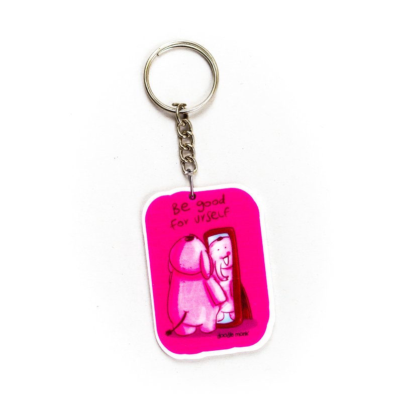 Be Good for yourself - Key Chain
