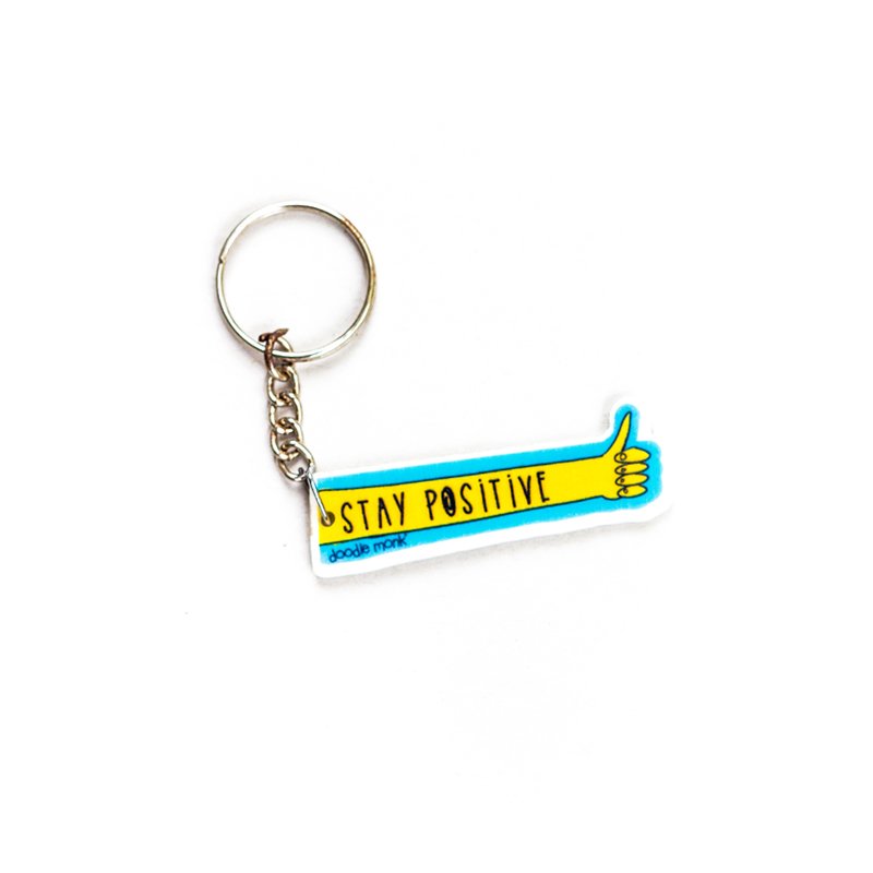 Stay Positive- Key Chain
