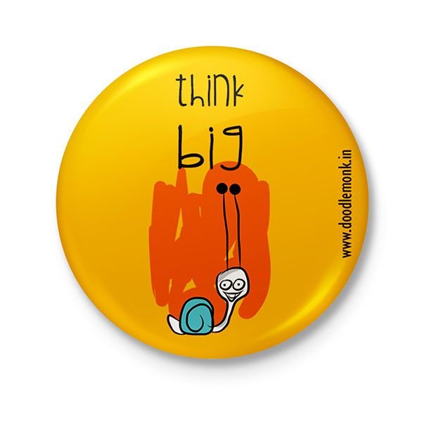 Think big - Badge