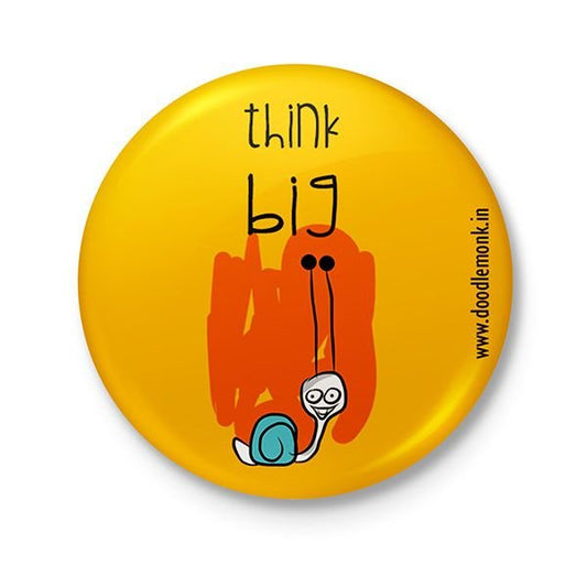 Think big - Badge