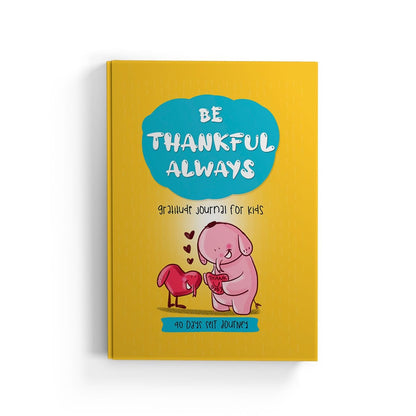 Be Thankful Always Hard Case A5 Gratitude Journal For Kids 90 Days