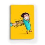 PUSH YOURSELF - Notebook