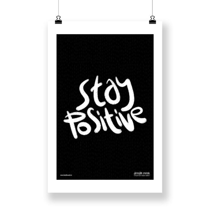 POA115 STAY POSITIVE poster