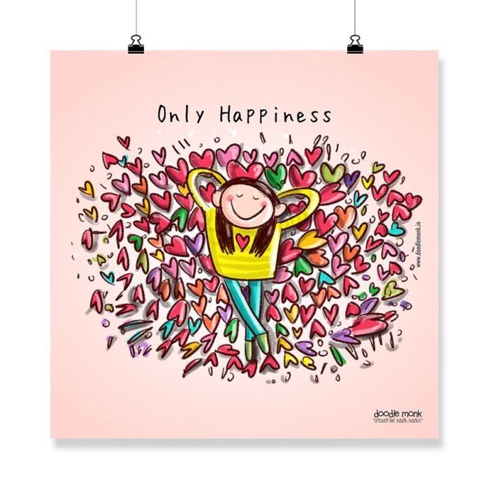 only happiness